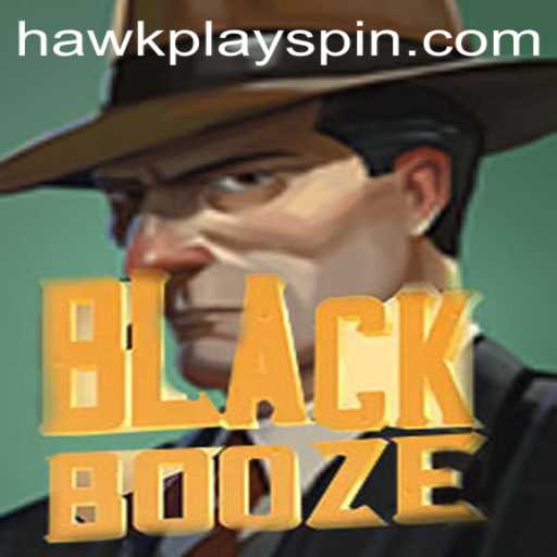 BlackBooze: Unveiling the Thrills of HawkPlay Saga