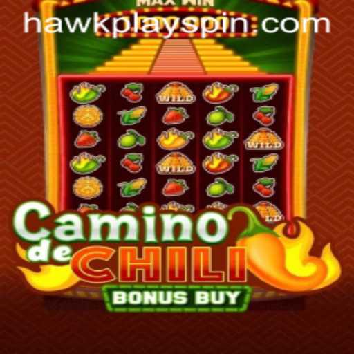 Journey Through the Thrills of CaminodeChiliBonusBuy with HawkPlay
