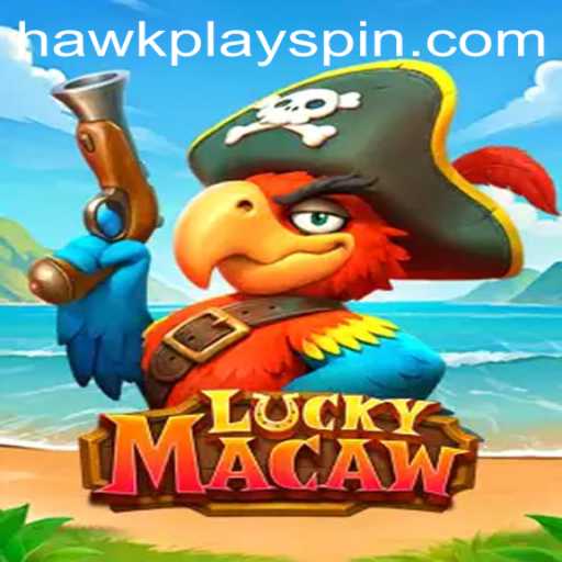 Discover the Thrilling World of LuckyMacaw: A Comprehensive Guide to HawkPlay