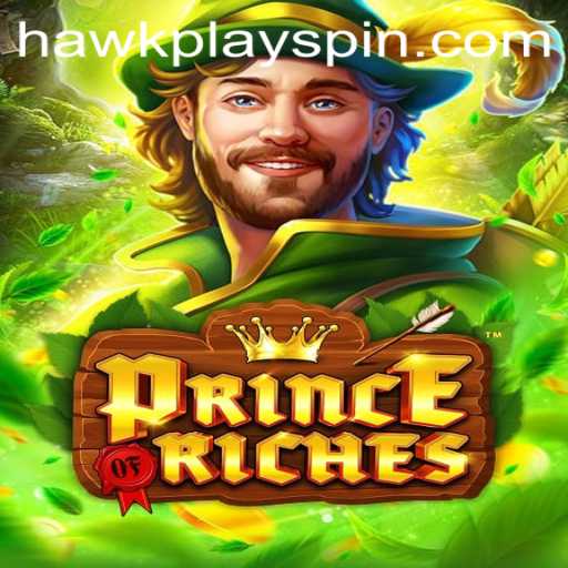 Exploring PrinceOfRiches: A New Gaming Sensation with HawkPlay