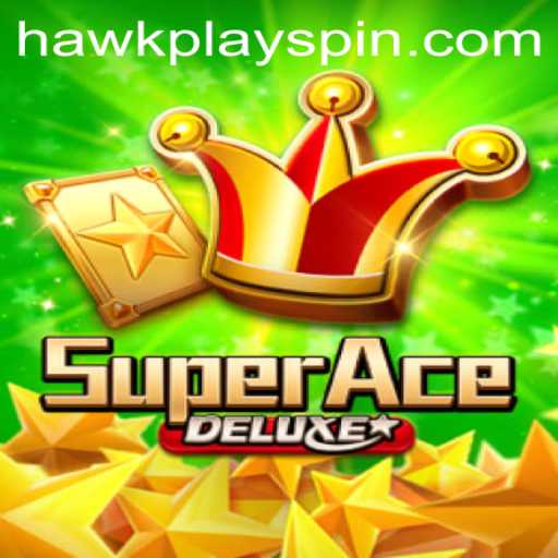 Unveiling SuperAceDeluxe: The Epic Adventure with HawkPlay