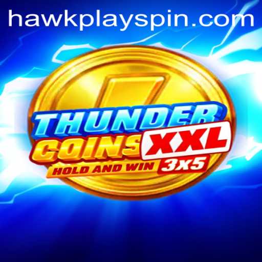 Unveiling the Thrilling World of ThunderCoinsXxl and HawkPlay